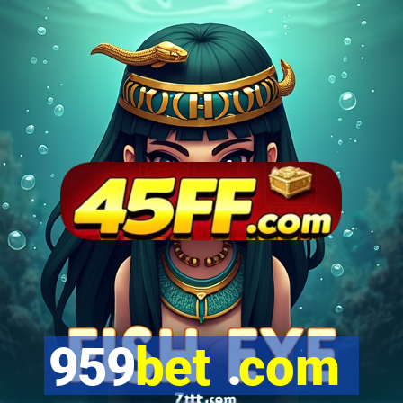 959bet .com